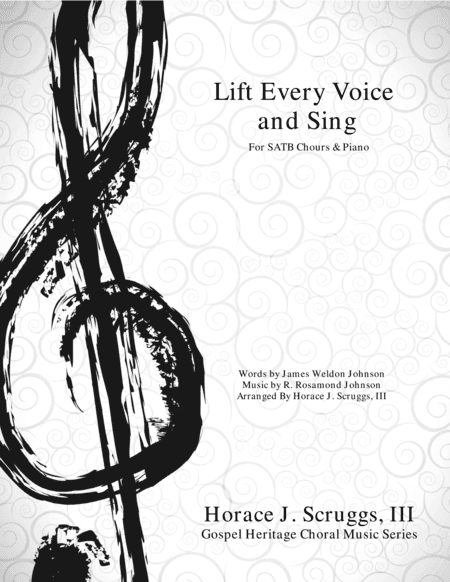 Lift Every Voice and Sing (arr. Horace J. Scruggs, III)