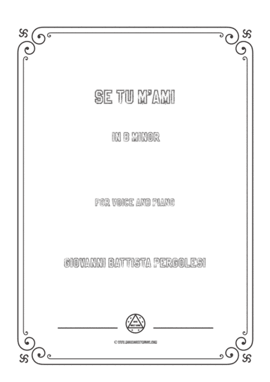 Pergolesi-Se tu m'ami in b minor,for Voice and Piano (arr. MSM)