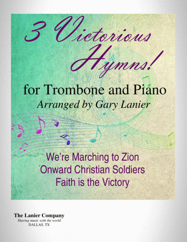 3 VICTORIOUS HYMNS (for Trombone and Piano with Score/Parts) (arr. Gary Lanier)