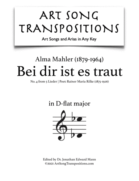 MAHLER: Bei dir ist es traut (transposed to D-flat major) (arr. ArtSongTranspositions.com)