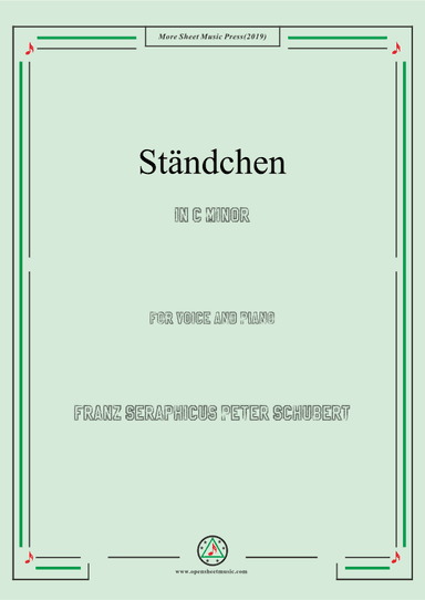 Schubert-Ständchen,in c minor,for Voice&Piano (arr. MSM)