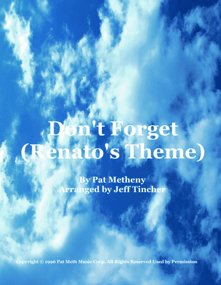 Don't Forget (renato's Theme) (arr. Jeff Tincher)