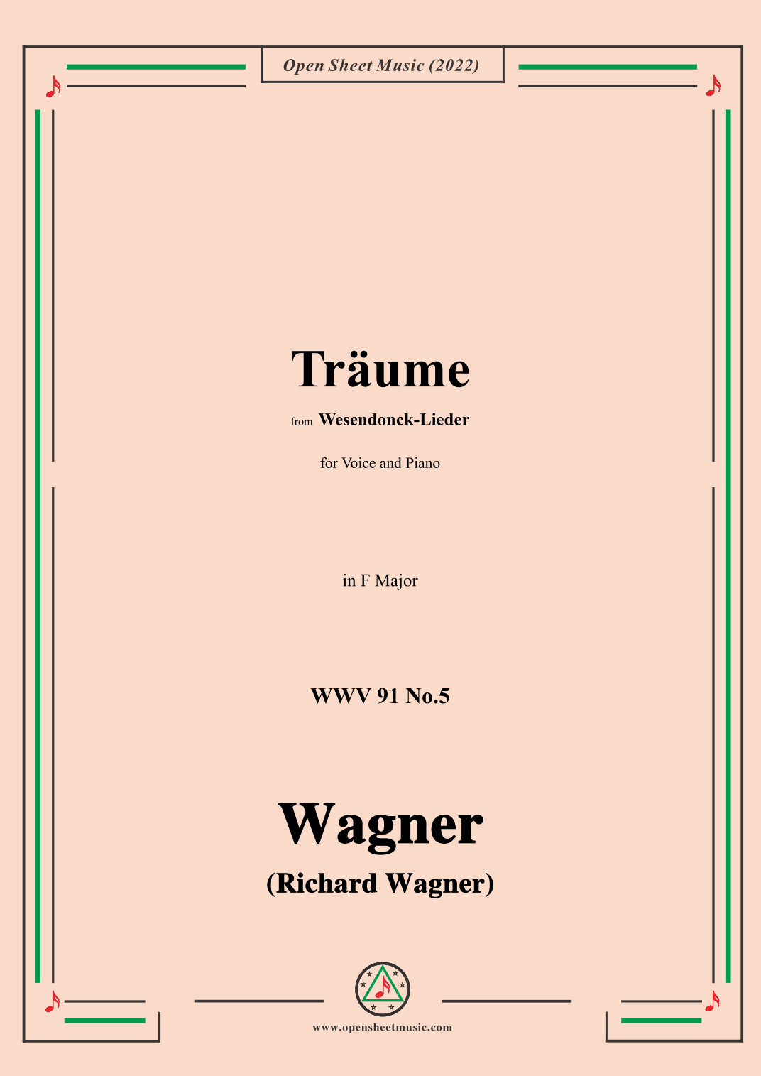 R. Wagner-Träume,in F Major,WWV 91 No.5,from Wesendonck-Lieder (arr. OSM Press)