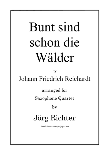 Bunt sind schon die Wälder für Saxophon Quartett (arr. Jörg Richter)