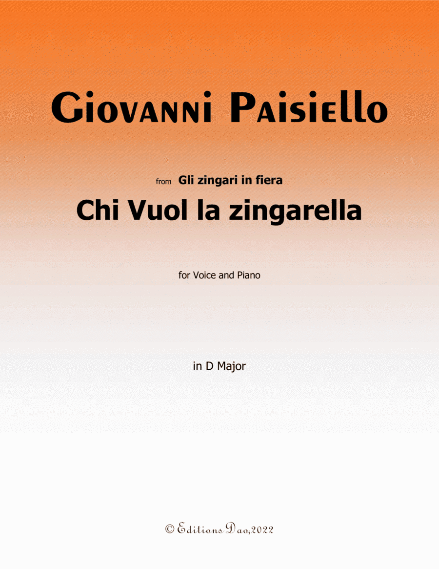Chi Vuol la zingarella, by Paisiello, in D Major (arr. Editions Dao)