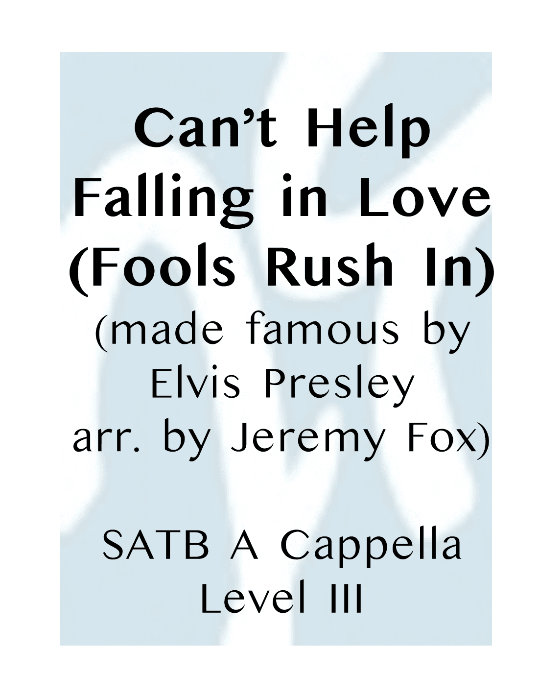 Can't Help Falling In Love (arr. Jeremy Fox)