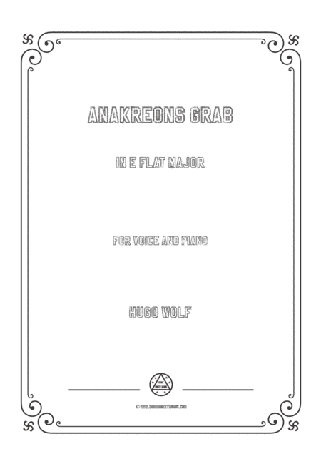 Wolf-Anakreons Grab in E flat Major,for Voice and Piano (arr. MSM)