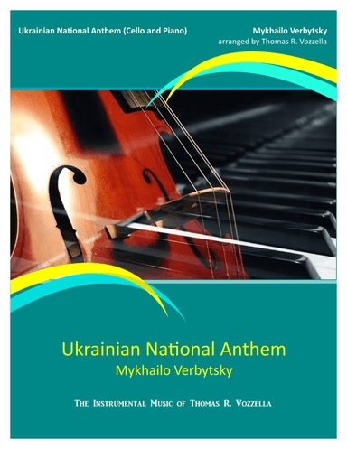Ukrainian National Anthem (Cello and Piano) (arr. Thomas R. Vozzella)