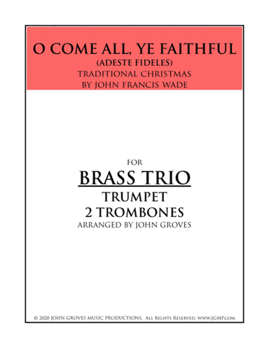 O Come, All Ye Faithful - Trumpet, 2 Trombone (Brass Trio) (arr. John Groves)