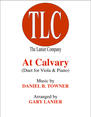 AT CALVARY (Duet – Viola and Piano/Score and Parts) (arr. Gary Lanier)
