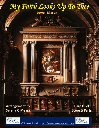 My Faith Looks Up To Thee, Score & Parts (arr. Serena O'Meara)