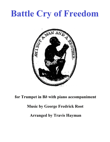 Battle Cry of Freedom (arr. Travis Hayman)