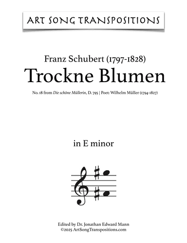 SCHUBERT: Trockne Blumen, D. 795 no. 18 (transposed to E minor) (arr. ArtSongTranspositions.com)
