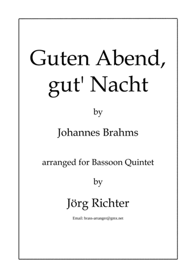 Brahms' Wiegenlied "Guten Abend, gut' Nacht" für Fagott Quintett (arr. Jörg Richter)