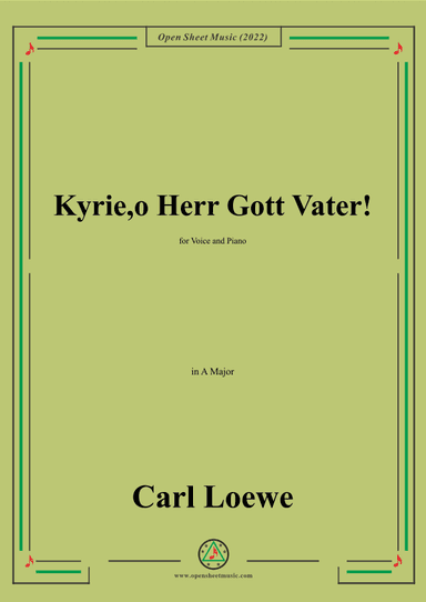 Loewe-Kyrie,o Herr Gott Vater!in A Major (arr. OSM Press)