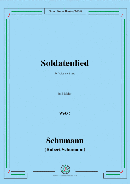 Schumann-Soldatenlied,WoO 7,in B Major,for Voice and Pno (arr. MSM)