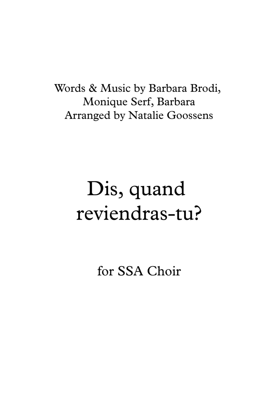 Dis, Quand Reviendras Tu ? (arr. Natalie Goossens)