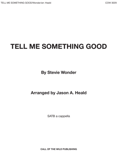 Tell Me Something Good (arr. Jason A. Heald)