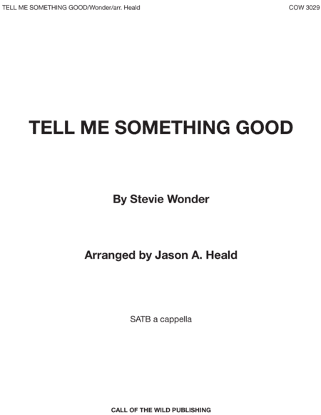 Tell Me Something Good (arr. Jason A. Heald)