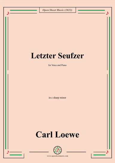 Loewe-Letzter Seufzer,in c sharp minor (arr. OSM Press)
