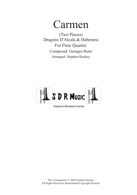 Carmen: 2 Pieces for Flute  Quartet (arr. Stephen Rockey)