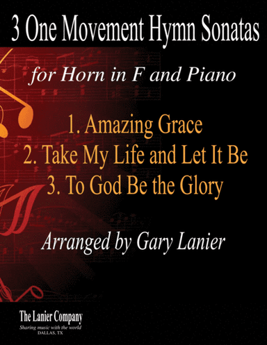3 ONE MOVEMENT HYMN SONATAS (for Horn in F and Piano with Score/Parts) (arr. Gary Lanier)