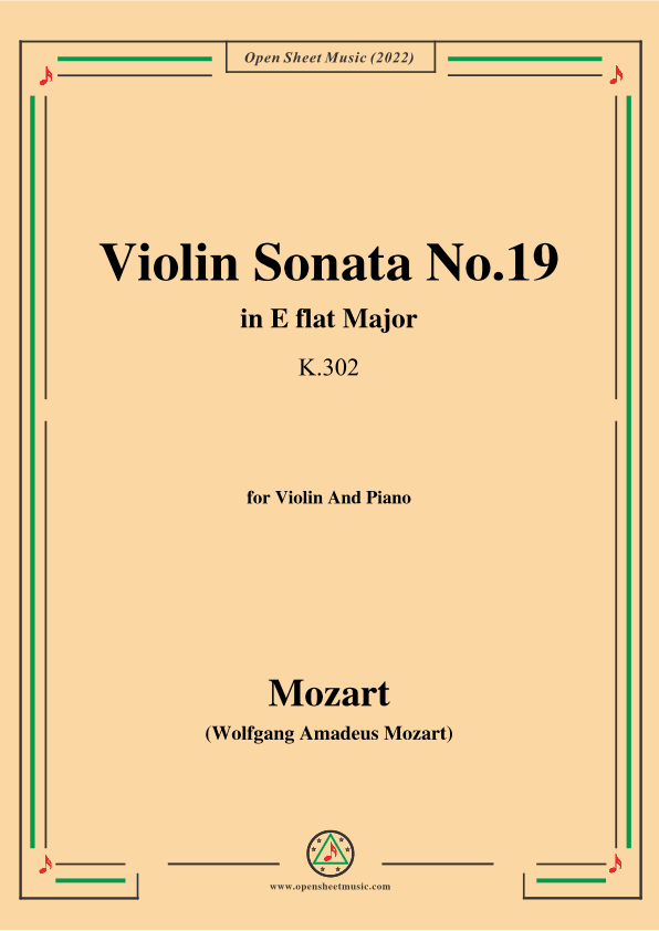 Mozart-Violin Sonata No.19,in E flat Major,K.302,for Violin&Piano (arr. OSM Press)
