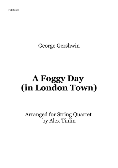 A Foggy Day (in London Town) (arr. Alex Tinlin)