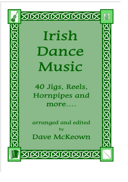 Irish Dance Music Vol.1 for Guitar Tab, EADGBE; 40 Jigs, Reels, Hornpipes and more.... (arr. David McKeown)
