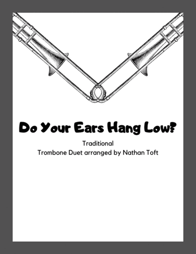 Do Your Ears Hang Low? (arr. Nathan Toft)