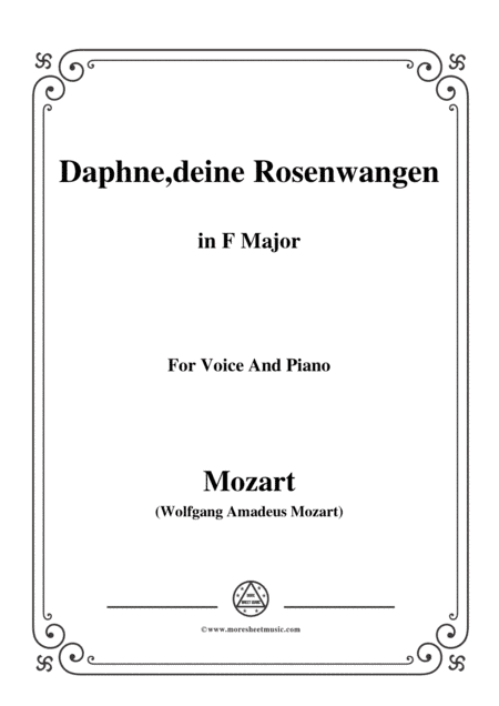 Mozart-Daphne,deine rosenwangen,in F Major,for Voice and Piano (arr. MSM)