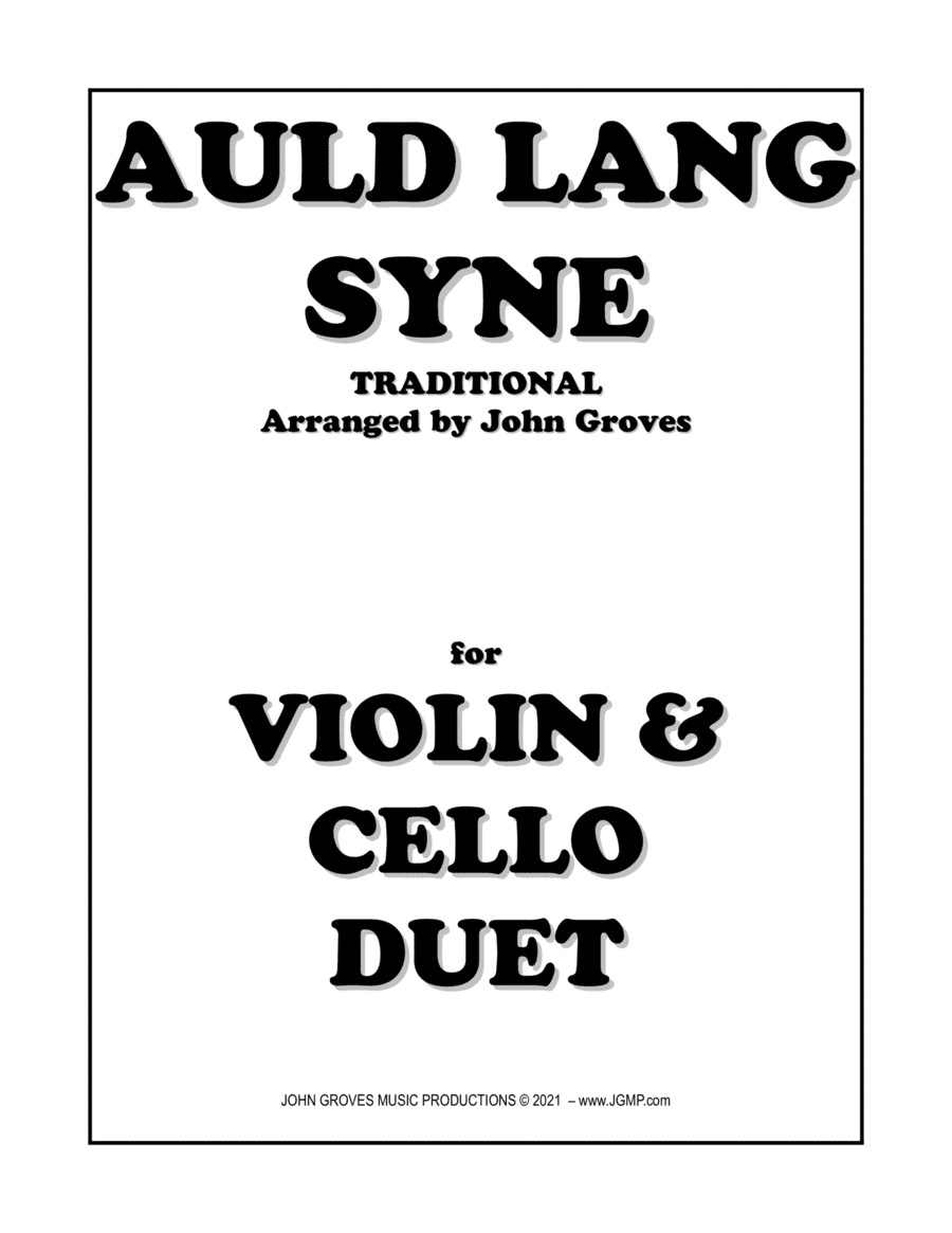 Auld Lang Syne - Violin & Cello Duet (arr. John Groves)