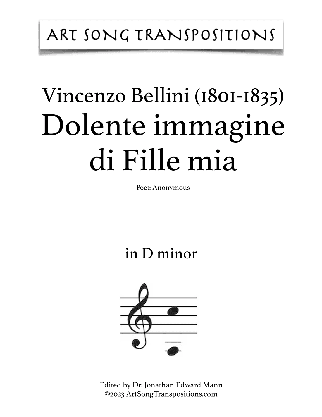 BELLINI: Dolente immagine di Fille mia (transposed to D minor) (arr. ArtSongTranspositions.com)