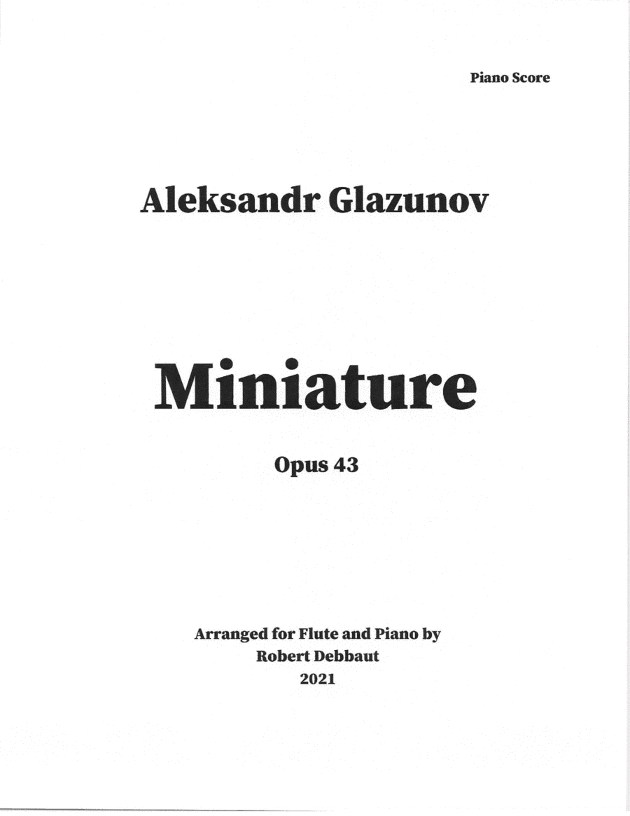 "Miniature" by Aleksandr Glazunov for Flute and Piano (arr. Robert Debbaut)