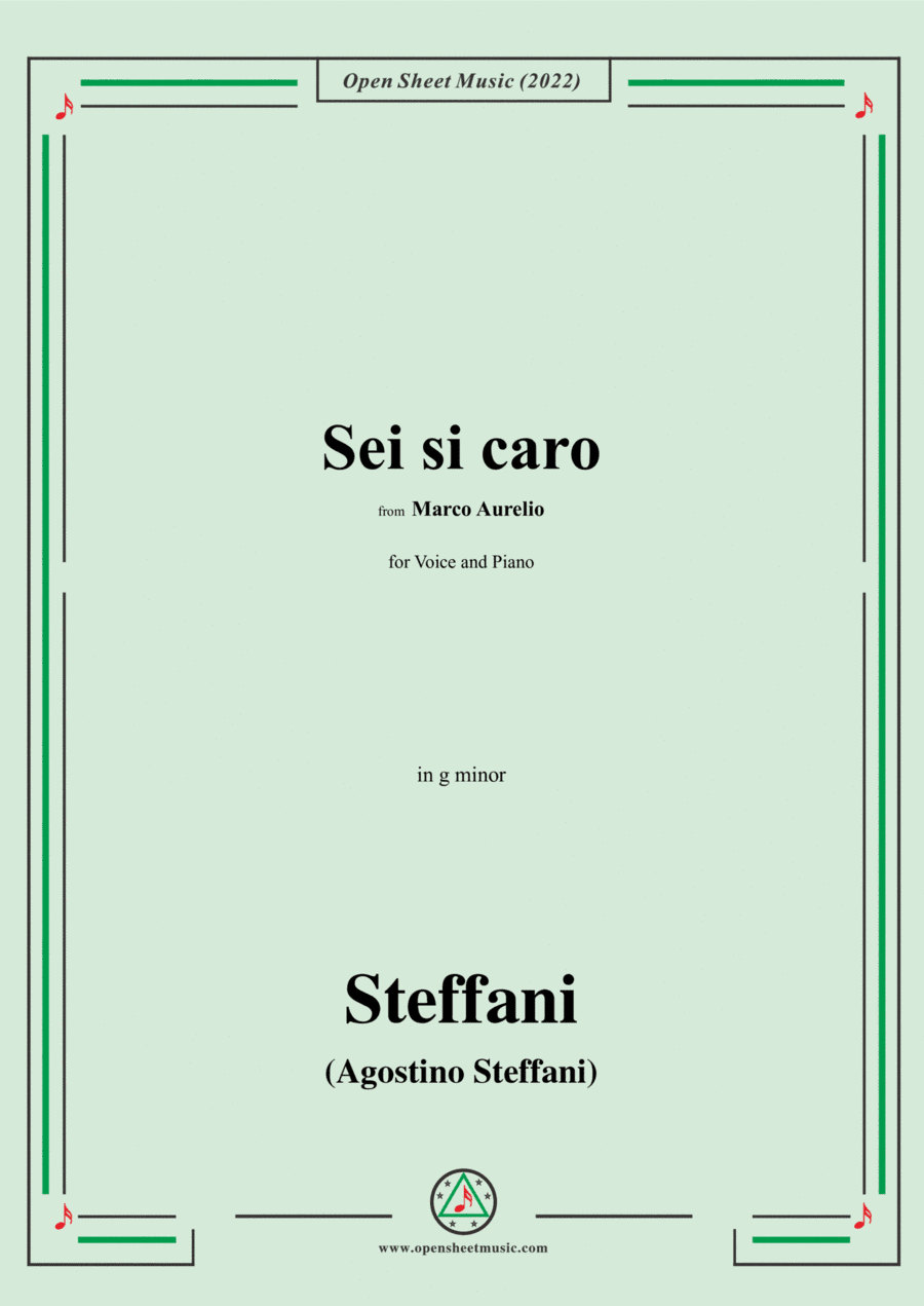 Steffani-Sei si caro,from Marco Aurelio,in g minor,for Voice and Piano (arr. Open Cloud)