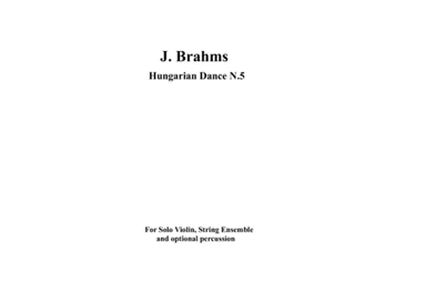 J. Brahms Hungarian Dance N.5 for solo violin (Joseph Joachim) and string orchestra (arr. George Dousis)