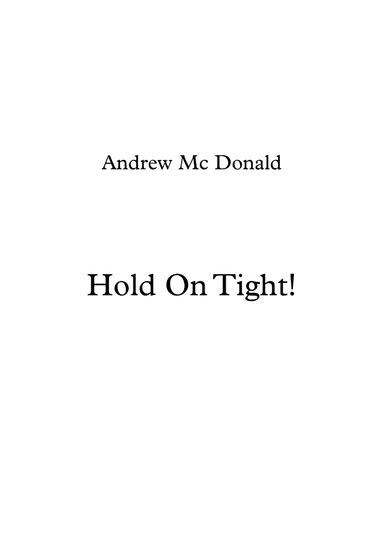 Hold On Tight!