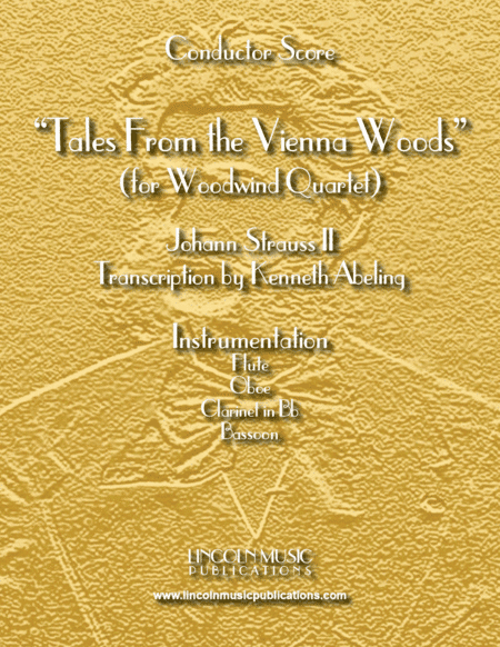 Tales From the Vienna Woods (for Woodwind Quartet) (arr. Kenneth Abeling)