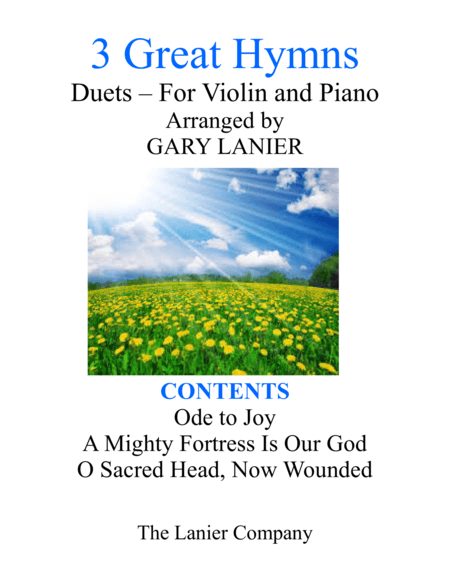 Gary Lanier: 3 GREAT HYMNS (Duets for Violin & Piano) (arr. Gary Lanier)