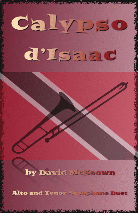 Calypso d'Isaac, for Alto and Tenor Saxophone Duet