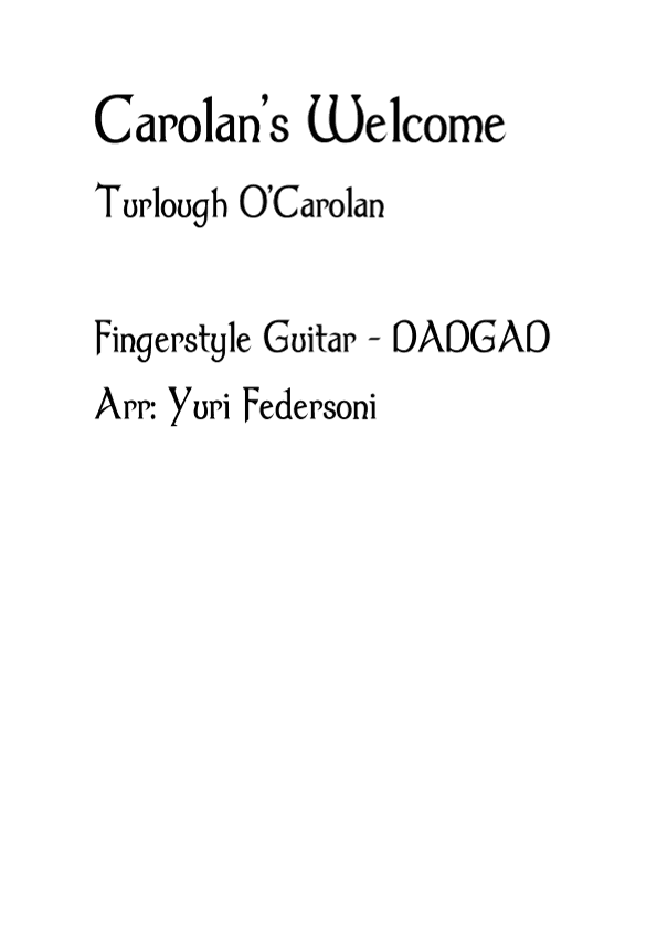 Carolan's Welcome (Turlough O'Carolan) - Fingerstyle Guitar TAB (DADGAD) (arr. Yuri Federsoni)