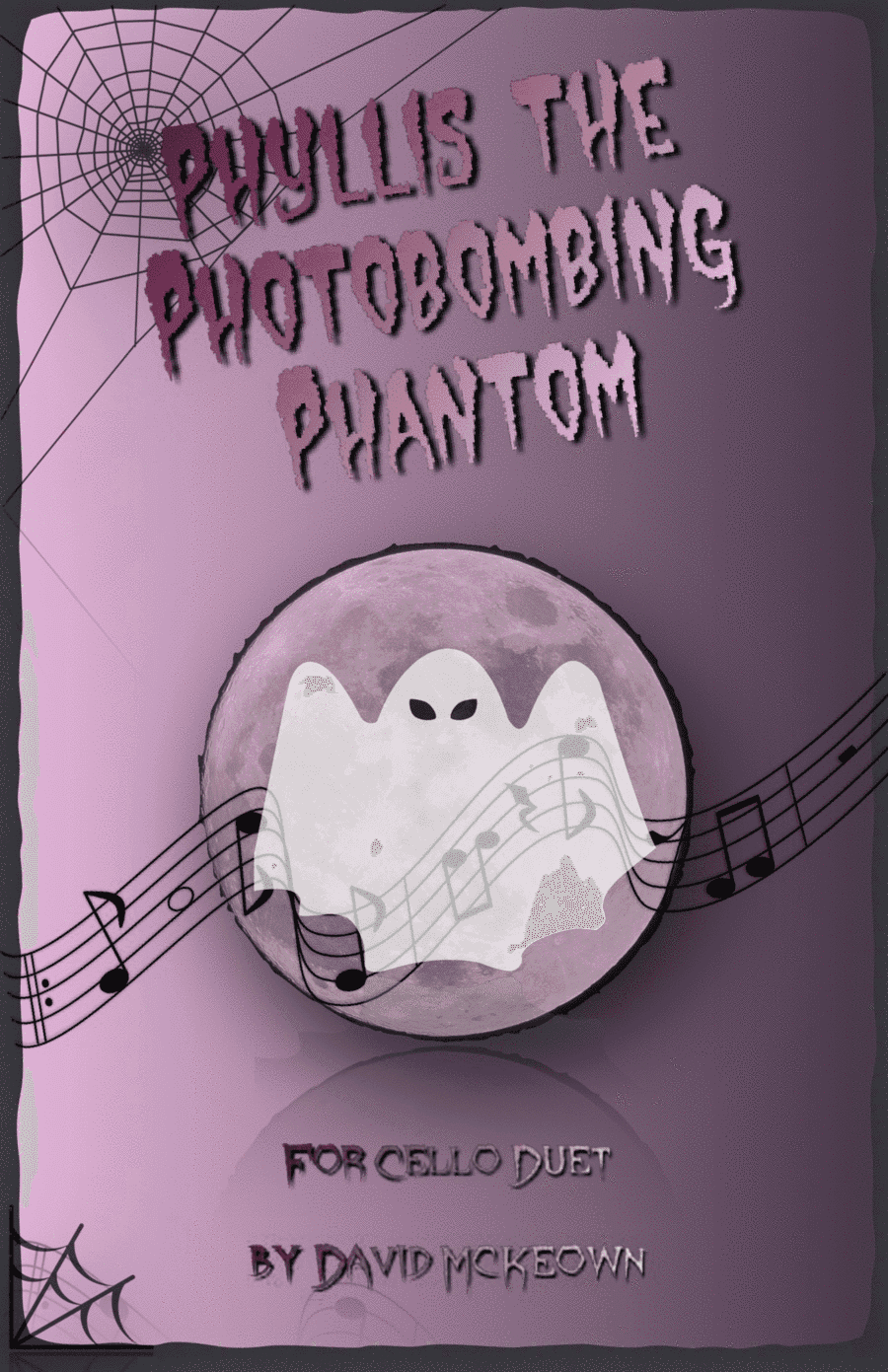 Phyllis the Photobombing Phantom, Halloween Duet for Cello
