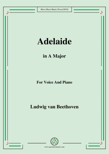 Beethoven-Adelaide in A Major,for voice and piano (arr. MSM)