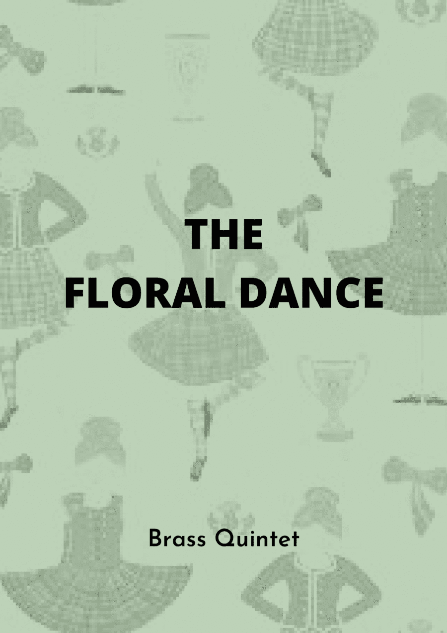 The Floral Dance_Brass Quintet (arr. Arnold Lulichi)