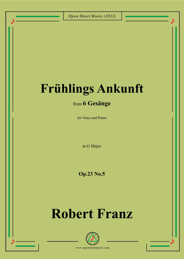 Franz-Fruhlings Ankunft,in G Major,Op.23 No.5,,for Voice and Piano (arr. OSM Press)