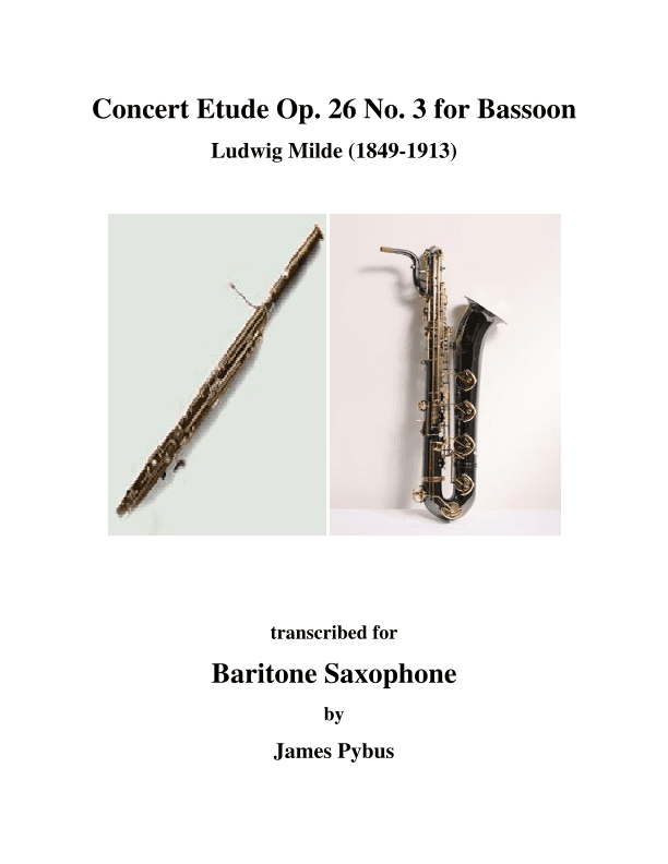 Concert Etude Op. 26 No. 3 for Bassoon transcribed for Baritone Saxophone (arr. James Pybus)