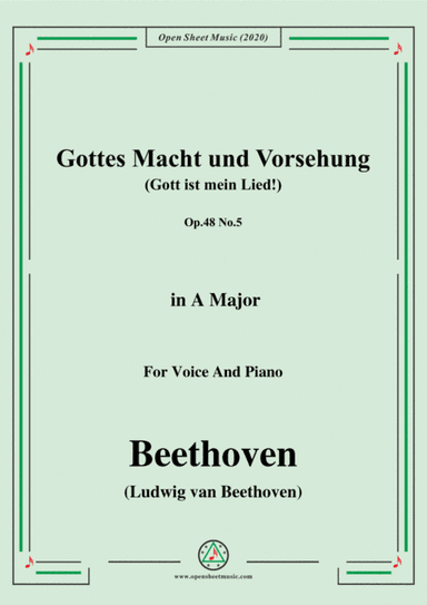 Beethoven-Gottes Macht und Vorsehung,Op.48 No.5,in A Major,for Voice and Piano (arr. MSM)