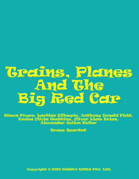 Trains, Planes And The Big Red Car (arr. Jeff Tincher)