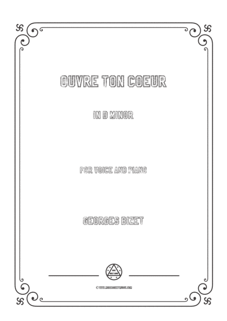 Bizet-Ouvre ton coeur in d minor,for voice and piano (arr. MSM)