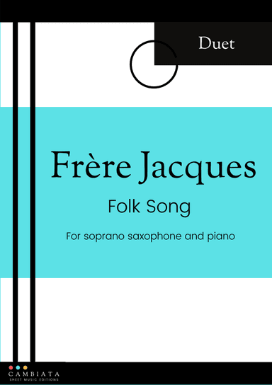Frère Jacques - Solo soprano saxophone and piano accompaniment (Easy) (arr. Levy Nunes)